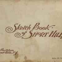 Hartshorn: Sketch Book of Short Hills, c. 1890s