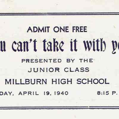 Millburn High School: You Can't Take it With You Performance Ticket, 1940