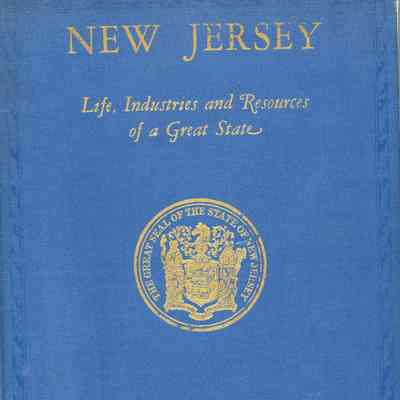 New Jersey: New Jersey: Life, Industries and Resources of a Great State, 1928