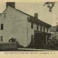 Springfield: Old Revolutionary House, Springfield, NJ