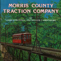 Morris County Traction Company Trolley History, 1984