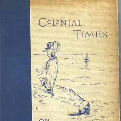 Bliss: William Root Bliss, Colonial Times on Buzzards Bay