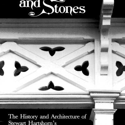 Sticks, Shingles and Stones: The History and Architecture of Stewart Hartshorn's Ideal Community at Short Hills, New Jersey 1878-1937