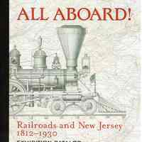 Railroad: All Aboard! Railroads and New Jersey Catalog, 2011