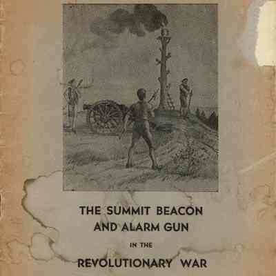 Battle of Springfield: The Summit Beacon and Alarm Gun in the Revolutionary War, 1944