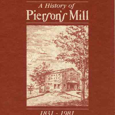 Maplewood: A History of Pierson's Mill, 1831-1981