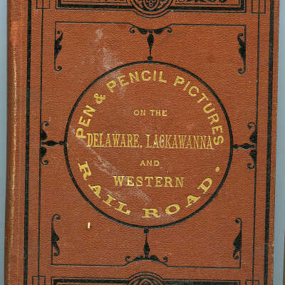 Pen and Pencil Pictures on the Delaware, Lackawanna and Western Railroad by J.K. Hoyt, 1874