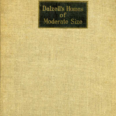 Dalzell: Kenneth W. Dalzell, Homes of Moderate Size, 1921
