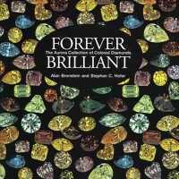 "Forever Brilliant; The Aurora Collection of Colored Diamonds" hard cover book