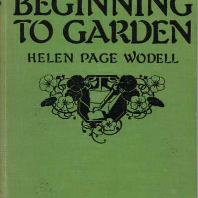 "Beginning to Garden" children's book by Helen Wodell