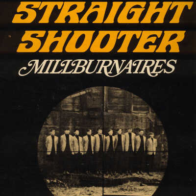 Millburnaires Record Album, "Straight Shooter Millburnaires," 1968