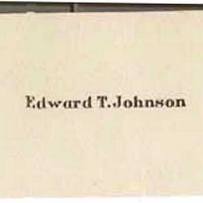 Johnson: Edward T. Johnson calling card