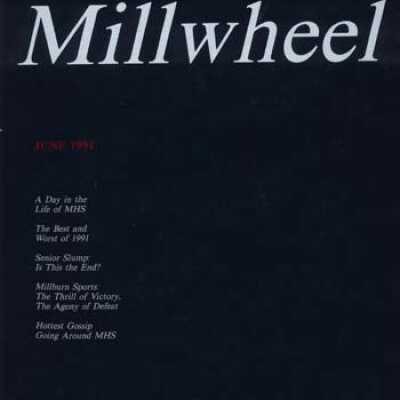 1991 Millburn High School Millwheel Yearbook