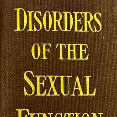 Disorders of the Sexual Function in the Male and Female