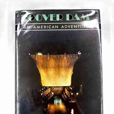 Hoover Dam, An American Adventure