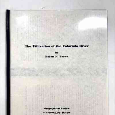 The Utilization of the Colorado River
