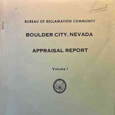 Boulder City, Nevada, Appraisal Report, Volume 1