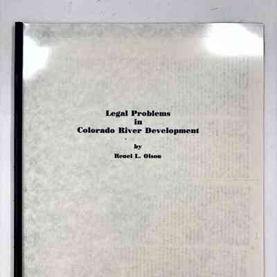 Legal Problems in Colorado River Development