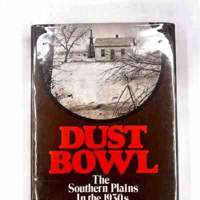 Dust Bowl; The Southern Plains in the 1930s