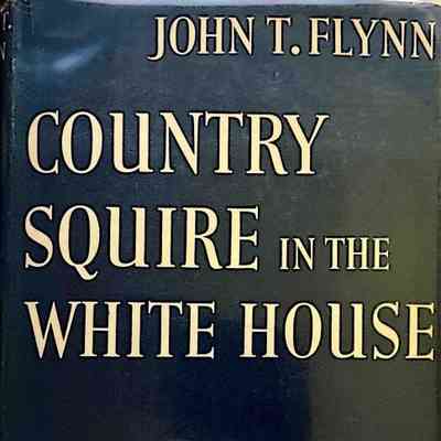 Country Squire in the White House