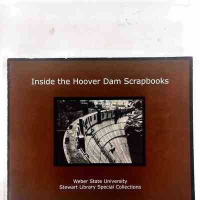 Inside the Hoover Dam Scrapbooks