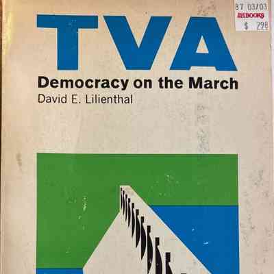 TVA, Democracy on the March