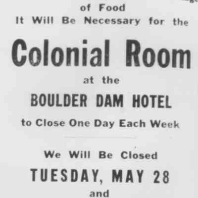 Boulder Dam Hotel dining room closing ad for the Colonial Room; Boulder City News, May 25, 1946