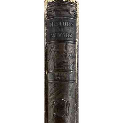 Nevada, A Narrative of the Conquest of a Frontier Land, History of Nevada Vol 1