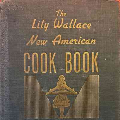 Lily Wallace New American Cookbook