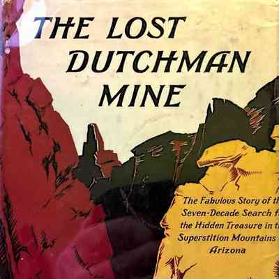 Lost Dutchman Mine, The