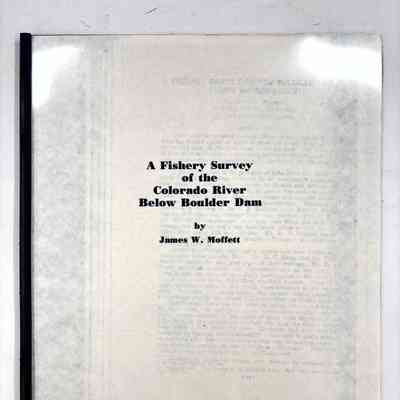 A Fishery Survey of the Colorado River Below Boulder Dam