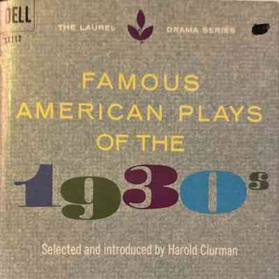Famous American Plays of the 1930s
