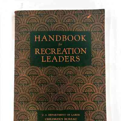 Handbook for Recreation Leaders