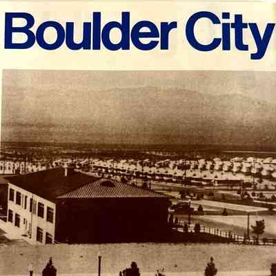 Boulder City - brochures and pamphlets (promotional 1930s-60s)