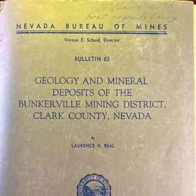 Geology and Mineral Deposits of the Bunkerville Mining District, Clark County Nevada, Bulletin 63