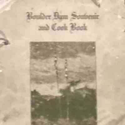 Boulder City Churches: Grace Community Church: Boulder Dam Souvenir and Cook Book published by the Ladies Aid association, 15 November 1933