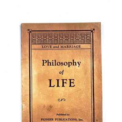 Love and Marriage; Philosophy of Life