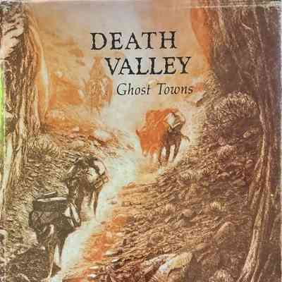 Death Valley Ghost Towns