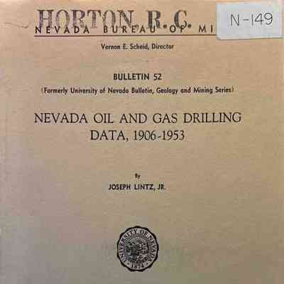 Nevada Oil and Gas Drilling Data, 1906-1953 (2 copies)