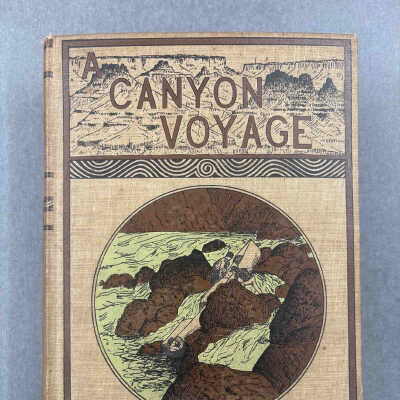 A Canyon Voyage; The Narrative of the Second Powell Expedition down the Green-Colorado River from Wyoming, and the Explorations on Land, in the Years 1871 and 1872