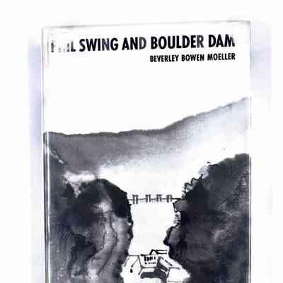 Phil Swing and Boulder Dam