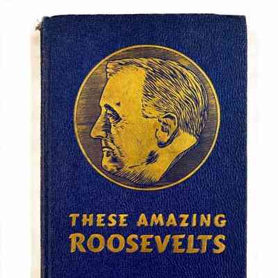Those Amazing Roosevelts