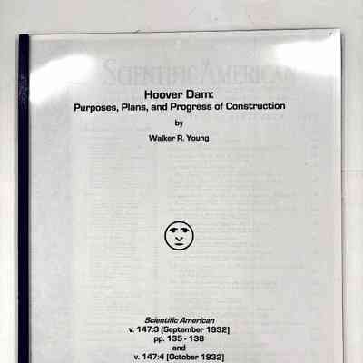 Hoover Dam: Purposes, Plans, and Progress of Construction