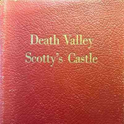 Death Valley Scotty's Castle