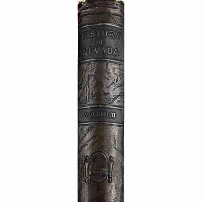 Nevada, A Narrative of the Conquest of a Frontier Land, History of Nevada Vol 2