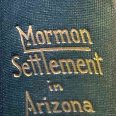 Mormon Settlement in Arizona