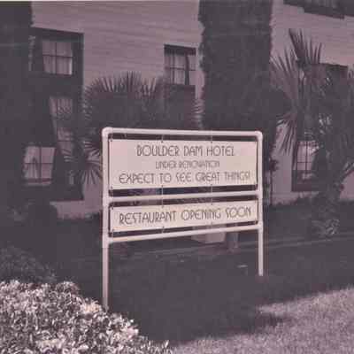 Boulder Dam Hotel renovation sign, April 1994