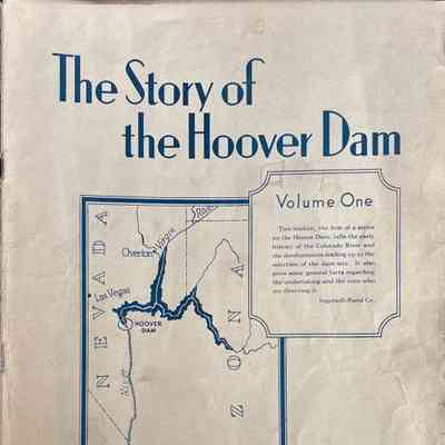 Story of the Hoover Dam/Boulder Dam