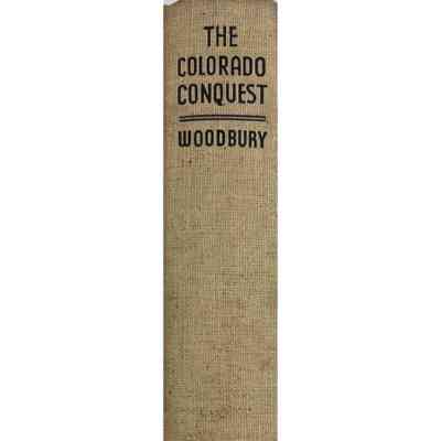 The Colorado Conquest