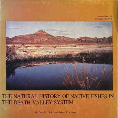 Natural History of Native Fishes in the Death Valley System, The